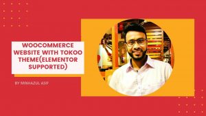 A Complete WOOCOMMERCE WEBSITE With Tokoo Theme(Elementor supported)