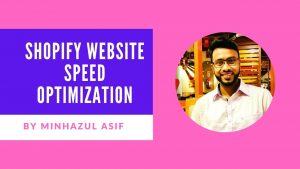 SHOPIFY website Speed Optimization