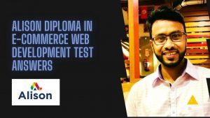 Alison Diploma in E-Commerce Web Development test answers
