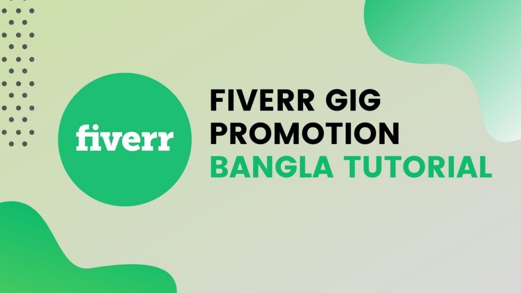 How to promote gig on fiverr