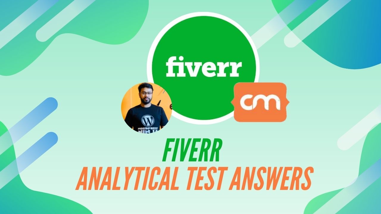 fiverr-analytical-test-answers-2021-minhazul-asif-s-blog