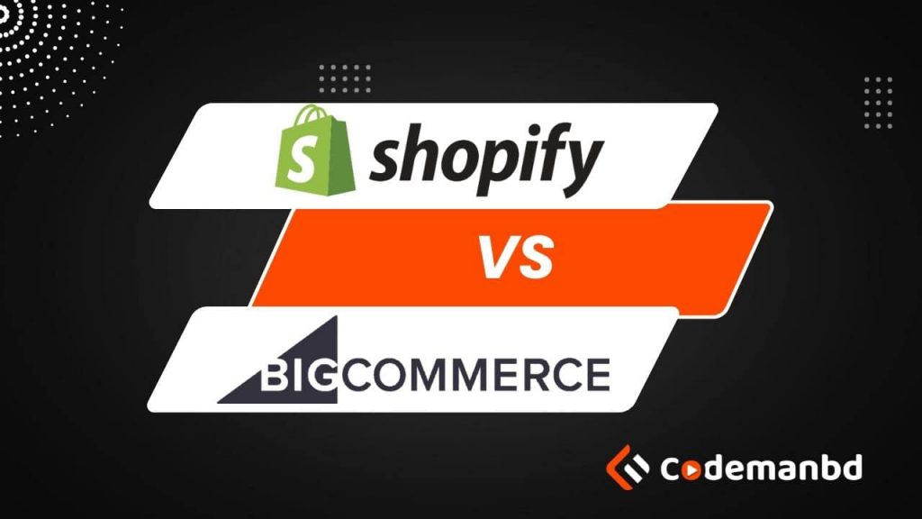 Shopify VS BigCommerce
